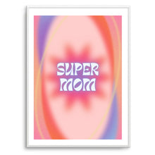 Load image into Gallery viewer, Super Mom
