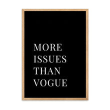 Load image into Gallery viewer, More Issues Than Vogue Black | Framed Print
