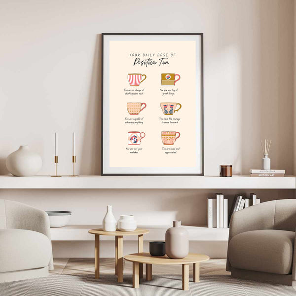 Your Daily Dose of Positive Tea | Art Print