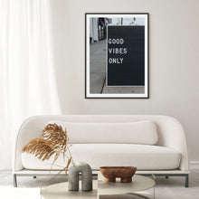 Load image into Gallery viewer, Good Vibes Only Black &amp; White | Art Print
