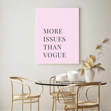 Load image into Gallery viewer, More Issues Than Vogue Pink | Framed Print
