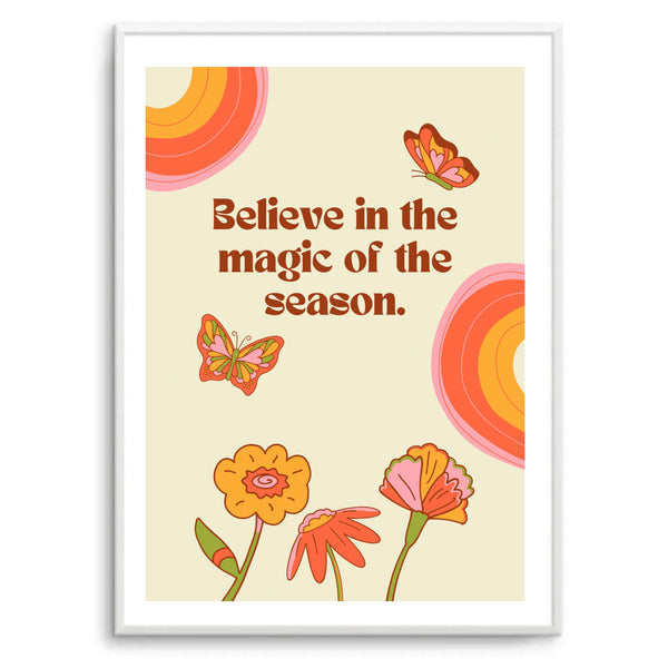Believe In The Magic Of The Season