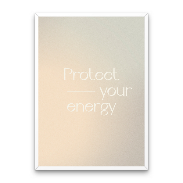 Protect Your Energy Affirmation