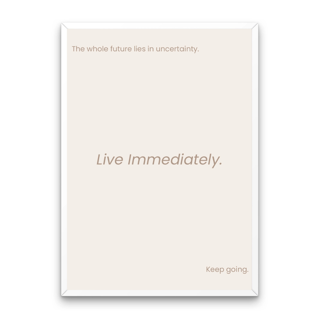 Live Immediately Affirmation