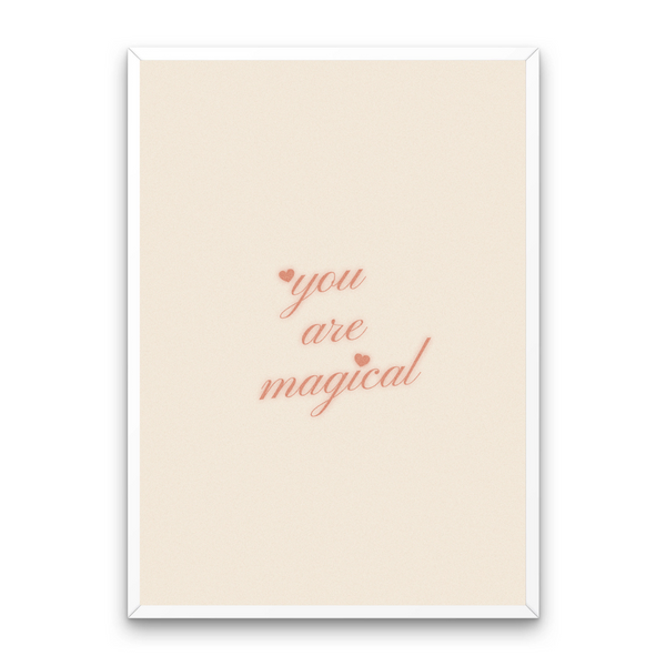 You Are Magical Affirmation