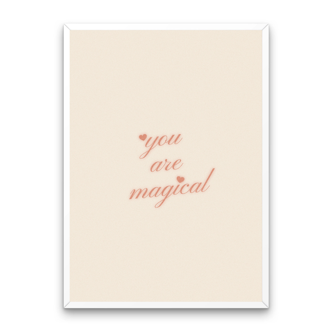 You Are Magical Affirmation