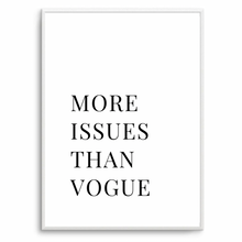 Load image into Gallery viewer, More Issues Than Vogue White
