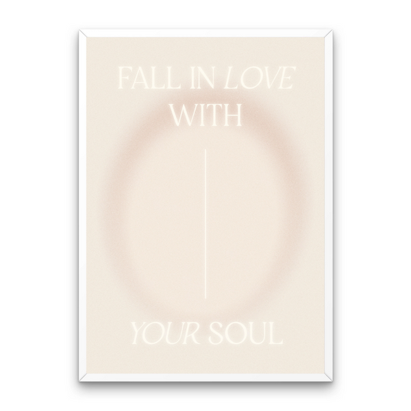 Fall In Love With Your Soul Affirmation