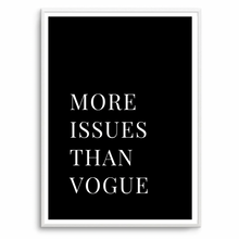 Load image into Gallery viewer, More Issues Than Vogue Black
