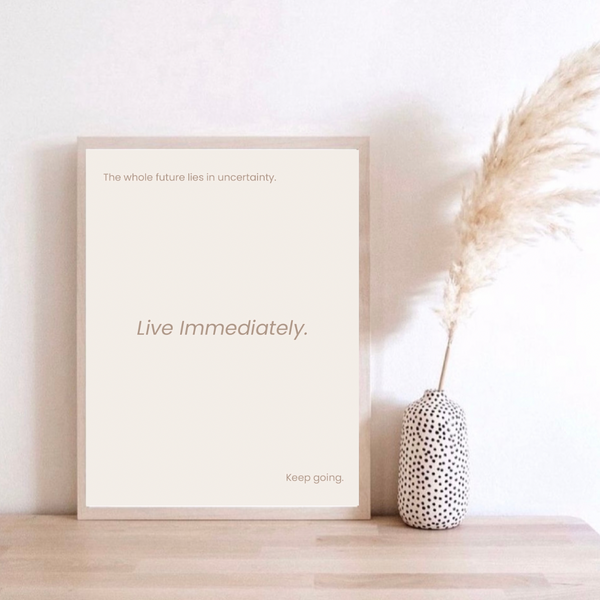 Live Immediately Affirmation