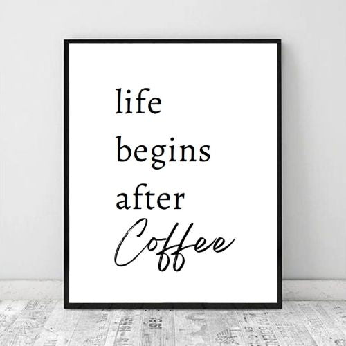 Life Begins After Coffee | Art Print